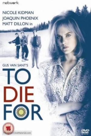 To Die For