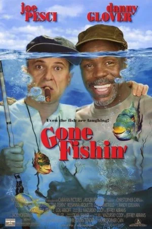 Gone Fishin'